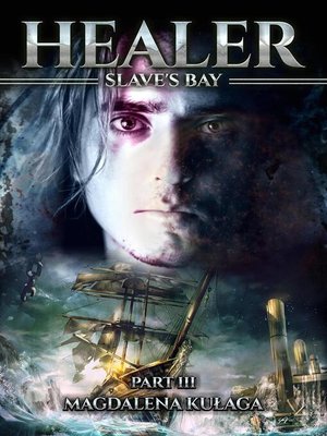 cover image of Healer; Part III  Slave's Bay